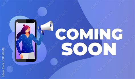 Coming Soon Vector Illustration With Character Girl Shout On Megaphone