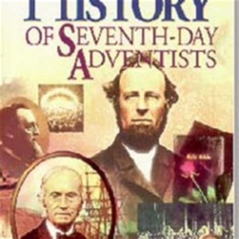 A Brief History Of Seventh Day Adventists By George R Knight