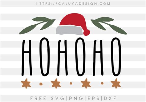 Free Hohoho Svg Png Eps Dxf By Caluya Design