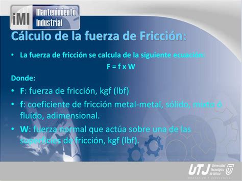 Ppt Tipos De FricciÓn En Los Elementos De MÁquina Powerpoint Presentation Id5526176