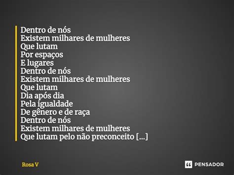 ⁠dentro De Nós Existem Milhares De Rosa V Pensador