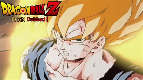 Dragon Ball Z Goku Transforms Into Super Saiyan Fandubbed Youtube