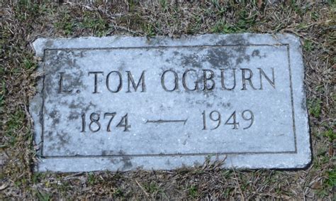 Leroy Thomas Tom Ogburn Find A Grave Memorial