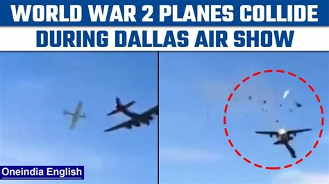 Dallas Air Show Crash 6 People Feared Dead As Two World War 2 Plans