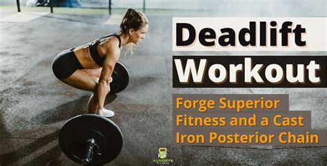 Deadlift Workout | Develop Strength & Power – Hungry4Fitness