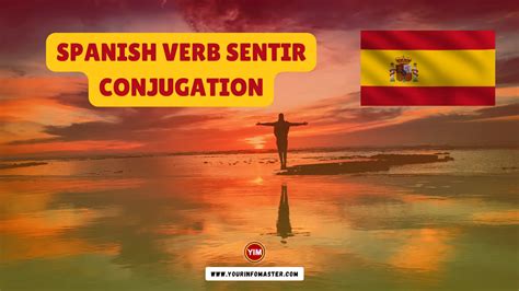 Spanish Verb Sentir Conjugation Meaning Translation Examples Your