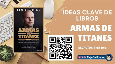 Ideas CLaves Del Libro Armas De Titanes Los Secretos Trucos Y