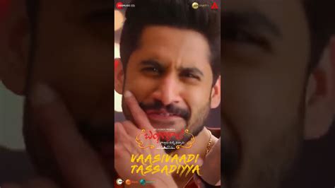 Vaasivaadi Tassadiyya Bangarraju Nagarjuna Naga Chaitanya Faria