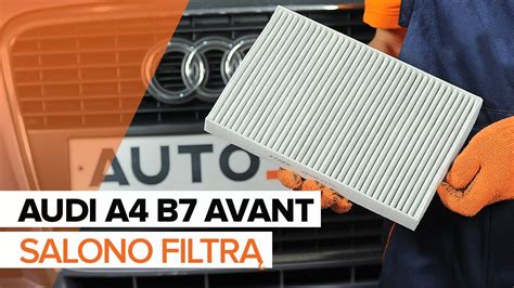 Kaip Pakeisti Salono Filtras AUDI A4 B7 AVANT PAMOKA YouTube