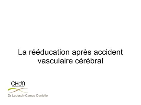 La R Ducation Apr S Accident Vasculaire C R Bral