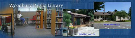 Woodbury Public Library Highland Mills And Central Valley