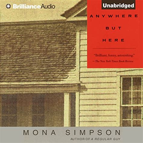 Amazon.com: Anywhere But Here (Audible Audio Edition): Mona Simpson ...