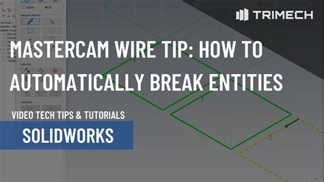 Mastercam Wire Tip How To Automatically Break Entities YouTube