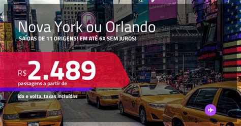 Passagens Para Nova York Ou Orlando A Partir De R Ida E Volta