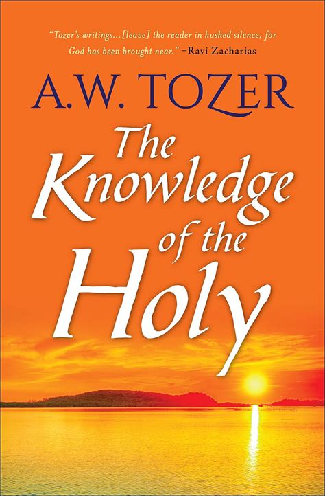 Aw Tozer The Knowledge Of The Holy