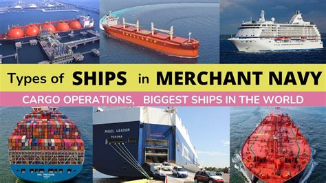 Types of SHIPS in MERCHANT NAVY | Importance | Biggest ships in the ...