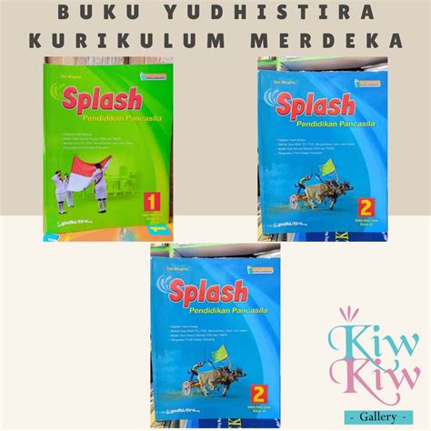 Jual Buku SPLASH Pendidikan Pancasila Kelas 10 11 12 SMA MA Kurikulum