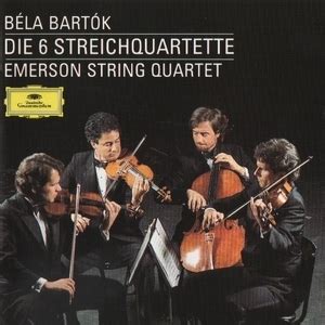 Emerson String Quartet Bartok String Quartets Emerson String