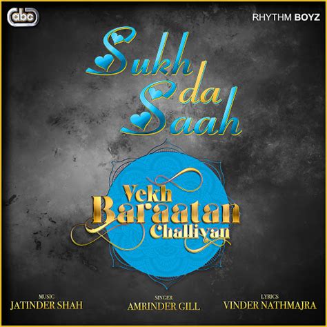 Sukh Da Saah From Vekh Baraatan Challiyan Soundtrack Youtube Music