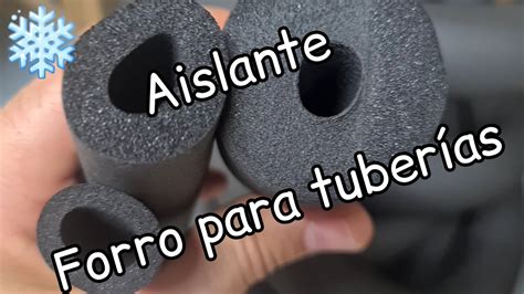 Aislante Para Tuber A De Aire Acondicionado Youtube