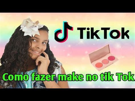 Como Usar Efeito De Maquiagem Do Tik Tok Youtube