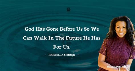 10+ Best Priscilla Shirer Quotes