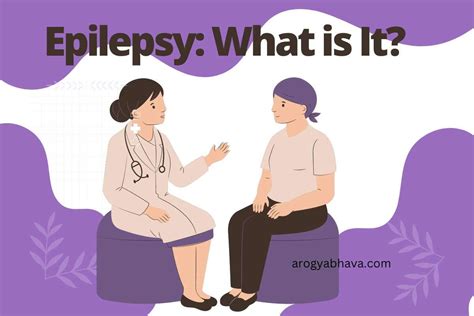 Epilepsy: What Is It, Causes, and Symptoms - Arogya Bhava