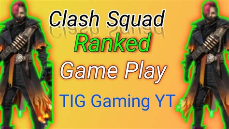 Clash Squad Ranked Game Play Clash Squad Ranked Game Play Free Fire