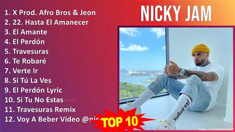 N I C K Y J A M Mix Grandes Exitos Best Songs ~ 1990s Music ~ Top Reggaeton Latin Latin Pop