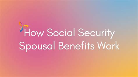 How Social Security Spousal Benefits Work Youtube