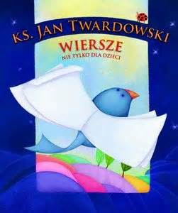 Wiersze nie tylko dla dzieci Twardowski Jan Książka w Empik