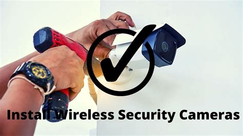 How To Install Wireless Security Cameras Easy Steps