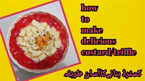 Easy Custard Trifle Recipe Simple And Easy Custard Banane Ka Tarika