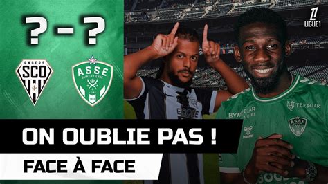 ANGERS ASSE On oublie pas Face à Face avant le match Ligue 1