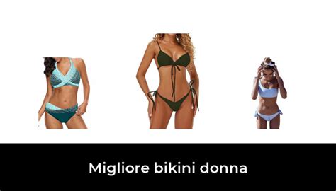 48 Migliore Bikini Donna Nel 2024 In Base A 467 Recensioni