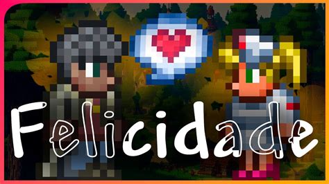 Como Deixar Os Npcs Felizes No Terraria Youtube