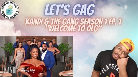 Let S Gag Reality Tv Edition Kandi The Gang Season Ep