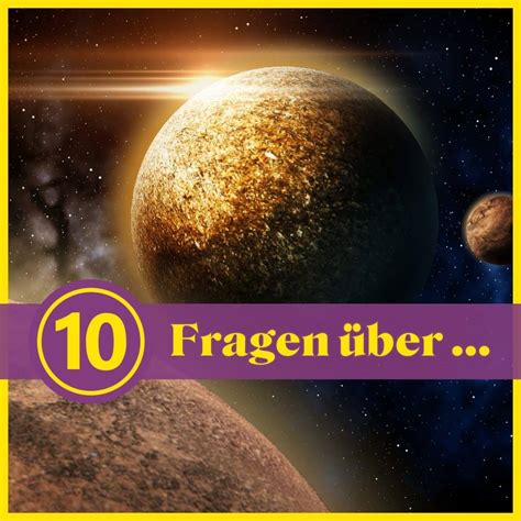 10 Fragen über Astronomie Wie gut kennst du das Universum