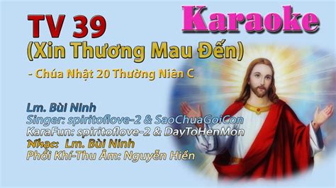 Karaoke Beat Tone Nữ Đáp Ca Thánh Vịnh 39 Xin Thương Mau Đến Lm