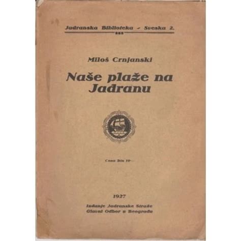 Milo Crnjanski Na E Pla E Na Jadranu I Izdanje Crnjanski Milo