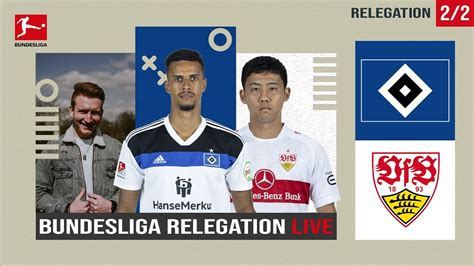 Hamburger Sv Vfb Stuttgart Relegation R Ckspiel Bundesliga Live