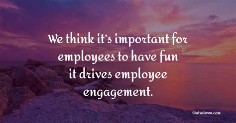 20 Best Employee Engagement Quotes In January 2025