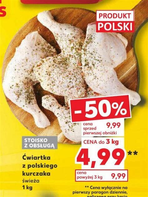 Promocja Wiartka Z Polskiego Kurczaka Wie A Kg W Kaufland