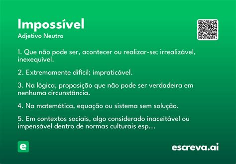 O Que Significa Impossível - Impossível - Significado e Sinônimo - escreva.ai