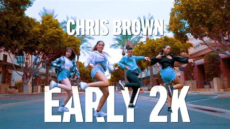 Chris Brown Ft Tank Early K Dance Video Teeny Choreography