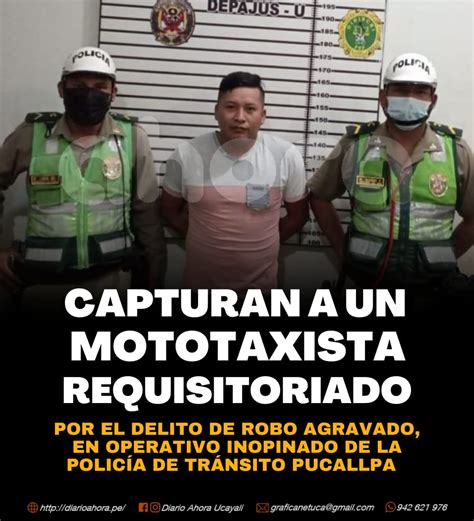 Capturan A Mototaxista Requisitoriado Diario Ahora