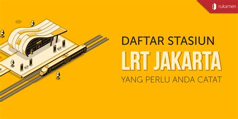 Daftar Stasiun LRT Jakarta yang Perlu Anda Catat