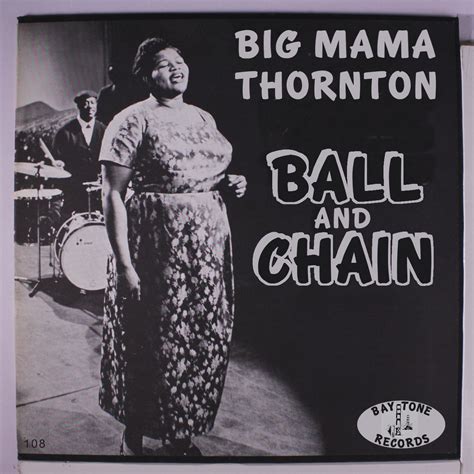 Ball and Chain, Big Mama Thornton, 1968 | Record store, Good music, Piece of music