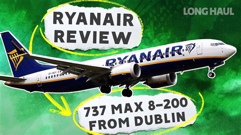 Low Cost Chaos Ryanair Boeing Max Flight Review From Dublin