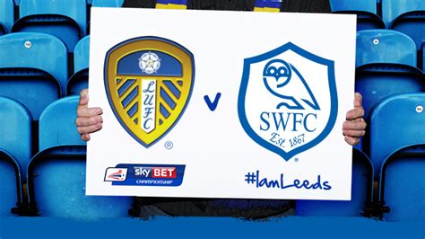 Leeds United Vs Sheffield Wednesday Preview Must Win Derby Game For